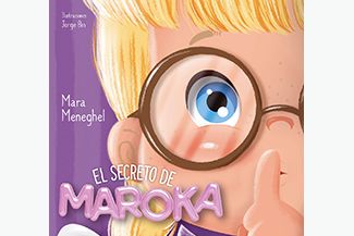Editorial Base publica “El Secreto de Maroka” el primer cuento infantil de la escritora Mara Meneghel